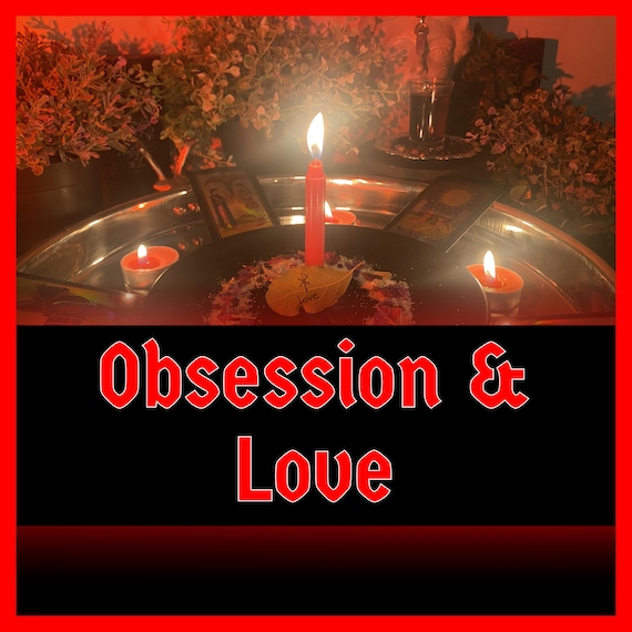 Love and Obsession (by Green Witch Sally)