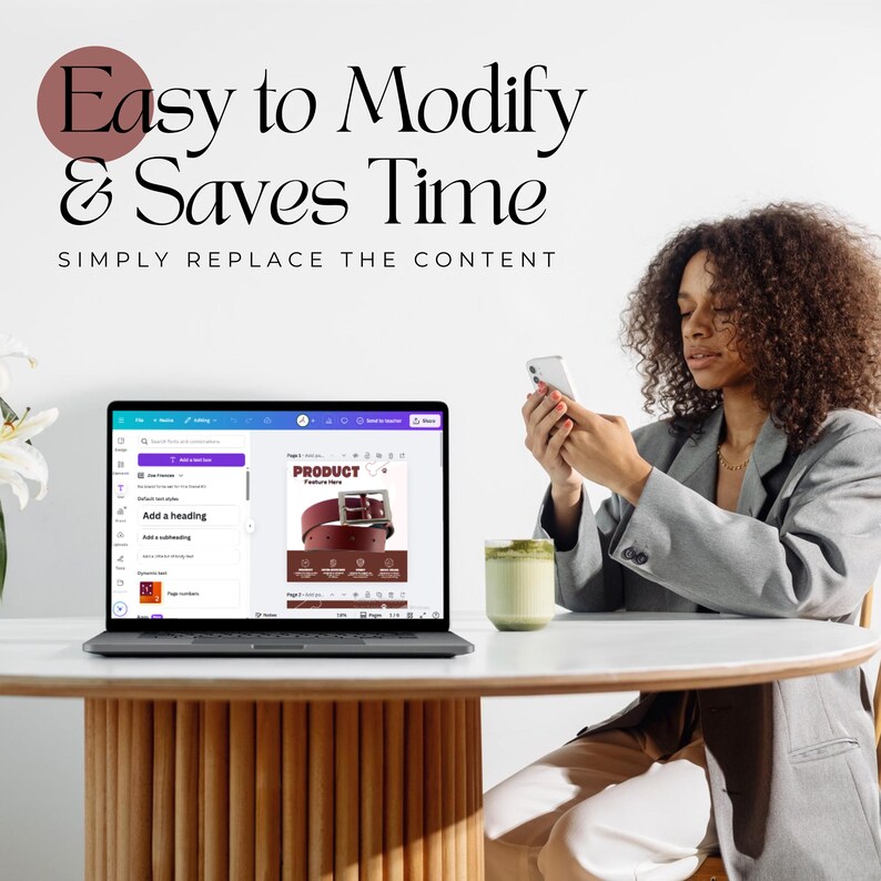 May include: A laptop displays a product design with a red leather belt. The text "Easy to Modify & Saves Time" and "SIMPLY REPLACE THE CONTENT" are visible. A person is holding a phone near the laptop and a green drink.