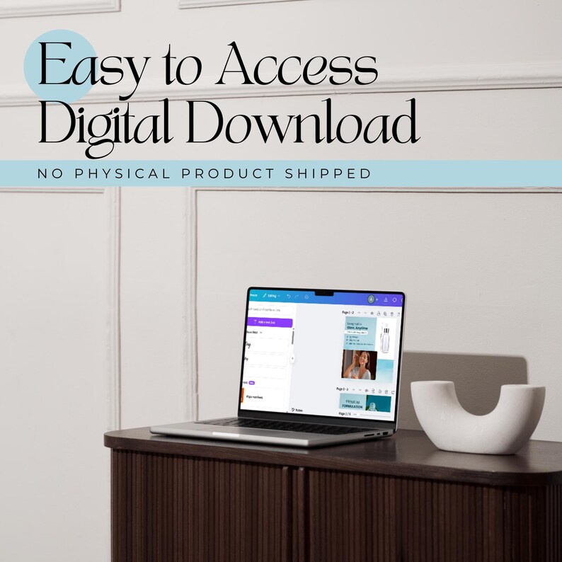 May include: A laptop computer with a white background and the text "Easy to Access Digital Download" and "NO PHYSICAL PRODUCT SHIPPED" displayed on the screen. The laptop is sitting on a dark brown wooden table.