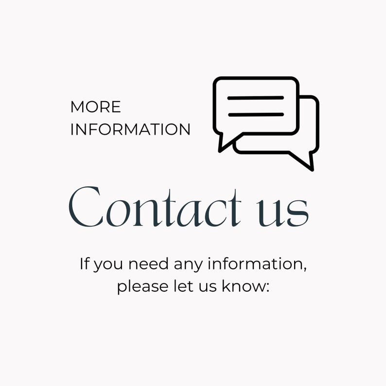 May include: Black and white illustration of two speech bubbles with the text "Contact us" and "If you need any information, please let us know:" below.
