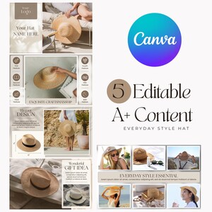 May include: A promotional image showcasing various straw hats, with the text "Your Hat NAME HERE" and "EXQUISITE CRAFTSMANSHIP." The image also includes the Canva logo and the text "5 Editable A+ Content EVERYDAY STYLE HAT."