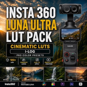 Könnte beinhalten: Eine schwarze Insta360-Kamera mit Doppellinsensystem und rechteckigem Display. Das Bild enthält den Text INSTA 360 LUNA ULTRA LUT PACK, CINEMATIC LUTS, I-LOG und PRO COLOR PRESETS sowie Vergleichsbilder, die Vorher-Nachher-Effekte zeigen.