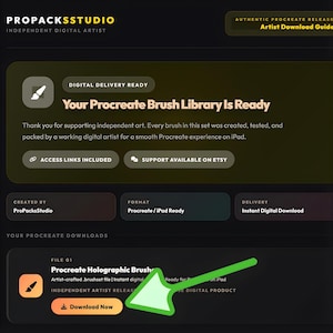 May include: A digital interface for ProPackStudio displaying a Procreate brush library download page. The screen features text including Your Procreate Brush Library Is Ready, Procreate Holographic Brushes, and a Download Now button with a green arrow.