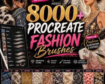 8000+ Fashion Procreate Brushes | Denim, Fur, Lace, Ruffles, Glitter, Pearl, Sequin, Fabric, Jewellery, Texture Brushes for iPad
