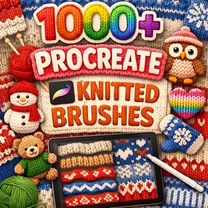 May include: An advertisement for digital art products, displaying the text "1000+ Procreate Knitted Brushes." The image showcases knitted illustrations of a snowman, owl, heart, mitten, and teddy bear. A tablet shows knitted brush examples.