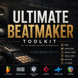 May include: A promotional image for the "ULTIMATE BEATMAKER TOOLKIT." The text is in white and gold, with a black background. The image includes a music production setup with a keyboard, headphones, and software logos for FL Studio, Ableton Live, Logic Pro, Cubase, Studio One, and Reaper.