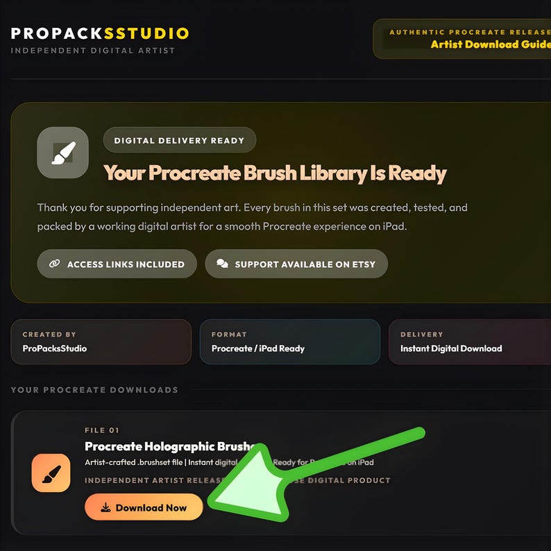 May include: A digital download screen from ProPacksStudio. The text reads "Your Procreate Brush Library Is Ready" and "Download Now". The image features a brush icon and a green arrow pointing to the download button. The background is dark green.