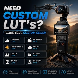 May include: A black handheld gimbal camera with a screen and tripod base. Text reads: NEED CUSTOM LUT'S? PLACE YOUR CUSTOM ORDER. Options include CINEMATIC, FILM LOOK, GOLDEN HOUR, MOODY, URBAN, NATURE, TRAVEL, and PORTRAIT LUTS. Icons show 100% CUSTOM MADE.