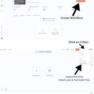 May include: Screenshot of a software interface with arrows pointing to key actions. The top section highlights 'Create Workflow'. The bottom section shows 'Click on 3 Dots' and 'import from File', with instructions to select .json & Text Code Files.