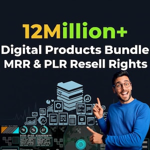 May include: Image promoting a digital products bundle with the text "12Million+ Digital Products Bundle MRR & PLR Resell Rights." The image includes a man pointing at digital icons and a stack of papers.