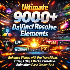 Puede incluir: Imagen promocional de DaVinci Resolve Elements, con el texto "Ultimate 9000+". Incluye etiquetas para LUTs, Títulos, Transiciones y FX. La imagen también dice "Enhance Videos with Pro Transitions, Titles, LUTs, Effects, Presets & Animation Super Creator Pack."