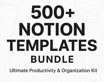 500+ Notion Templates Bundle | Ultimate Notion Planner Dashboard Pack | Productivity, Business, Study & Life Organizer