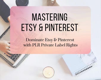 Mastering Etsy & Pinterest