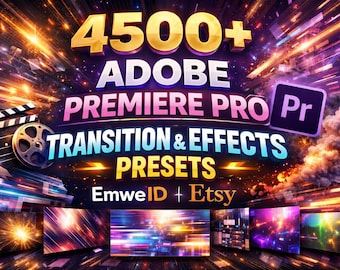 4500+ Adobe Premiere Pro Transitions & Effects Presets (Digital Download)