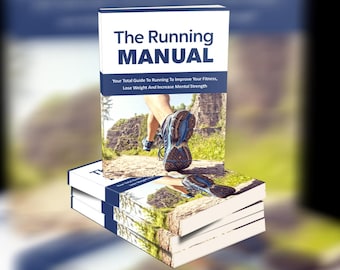 The Running Manual: Improve Fitness, Lose Weight, Gain Strength Book