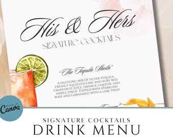 May include: A printable wedding drink menu with a pink floral design. The text reads "His & Hers Signature Cocktails" and "The Tequila Sheila" with a description of the cocktail. The menu also includes the text "Signature Cocktails Drink Menu Personalise in Canva".