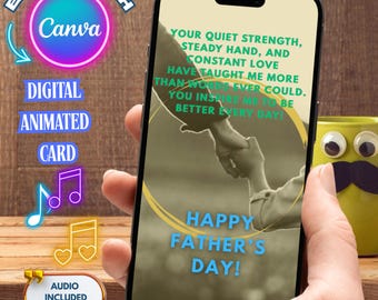Puede incluir: Una tarjeta digital animada del Día del Padre que se muestra en un teléfono inteligente. La tarjeta presenta el texto: "Tu fuerza tranquila, mano firme y amor constante me han enseñado más de lo que las palabras podrían. ¡Feliz Día del Padre!"