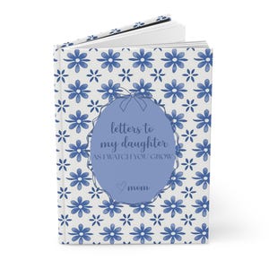 Letters to my daughter book, advice for daughter, new mom advice, daughter advice journal, growing journal, custom blue notebook