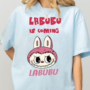 Labubu Is Comming PNG, Cute Labubu Art, Cartoon Digital Download File, Back To School Gifts, First Day Of School T Shirt, Pre K Shirt