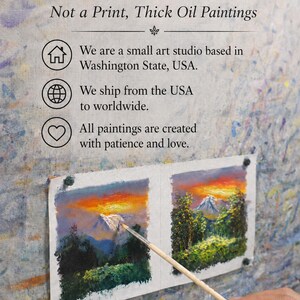 May include: Two small rectangular oil paintings featuring mountain landscapes at sunset with vibrant orange and yellow skies, green trees, and snow-capped peaks. The text reads 100% Hand-Painted In Studio Not a Print, Thick Oil Paintings, and details about the studio.