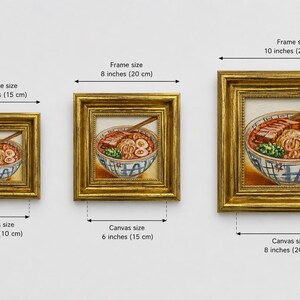 May include: Three square framed paintings of a ramen bowl with pork, egg, and green onions. The frames are gold with ornate detailing. Sizes are labeled: 6-inch frame with 4-inch canvas, 8-inch frame with 6-inch canvas, and 10-inch frame with 8-inch canvas.