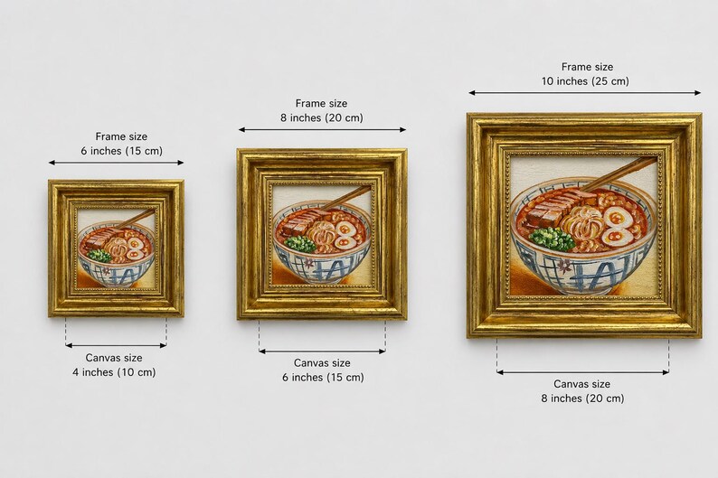 May include: Three square framed paintings of a ramen bowl with pork, egg, and green onions. The frames are gold with ornate detailing. Sizes are labeled: 6-inch frame with 4-inch canvas, 8-inch frame with 6-inch canvas, and 10-inch frame with 8-inch canvas.
