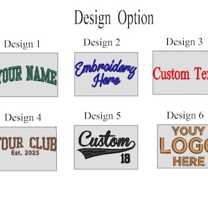 May include: Image showcasing six design options for custom embroidery. Each design features text in various fonts and colors, including "YOUR NAME," "Embroidery Here," and "Custom Text." Other designs include "YOUR CLUB," "Custom 18," and "YOUY LOGO HERE."