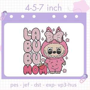Diseños de bordado para el Día de la Madre, patrones de bordado a máquina labubu, archivos de bordado digital para el Día de la Madre, regalo para ella, archivo de bordado.
