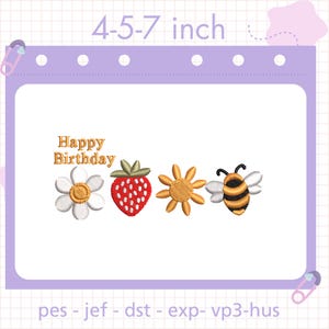 Puede incluir: Diseño de bordado de Feliz Cumpleaños con una margarita blanca, una fresa roja, un sol amarillo y una abeja con rayas negras y amarillas. El diseño tiene aproximadamente 4-5-7 pulgadas de tamaño.