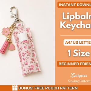 Lip Balm Holder Sewing Pattern PDF | Travel Lipstick Case | DIY Chapstick Keychain Holder | A4/ US Letter (Instant Download)