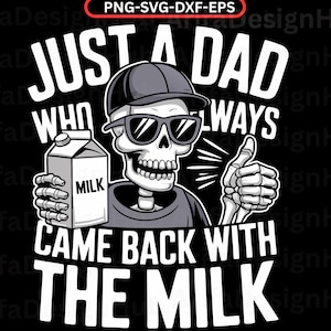 Dad Gift, Just A Dad Who Always Came Back With The Milk Png Svg, Retro Dad Raccoon Png, Funny Fathers Day Png, Gift for Dad Png Svg,