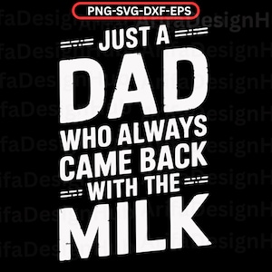 Just A Dad Who Always Came Back With The Milk Png, Dad Gift Svg,  Retro Dad Raccoon Png, Funny Fathers Day Png, Gift for Dad, Daddy Gift Png