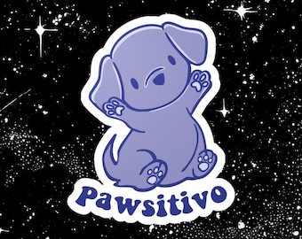 Pawsitivo Hund Aufkleber - Vinyl Aufkleber für Laptop, Wasserflasche