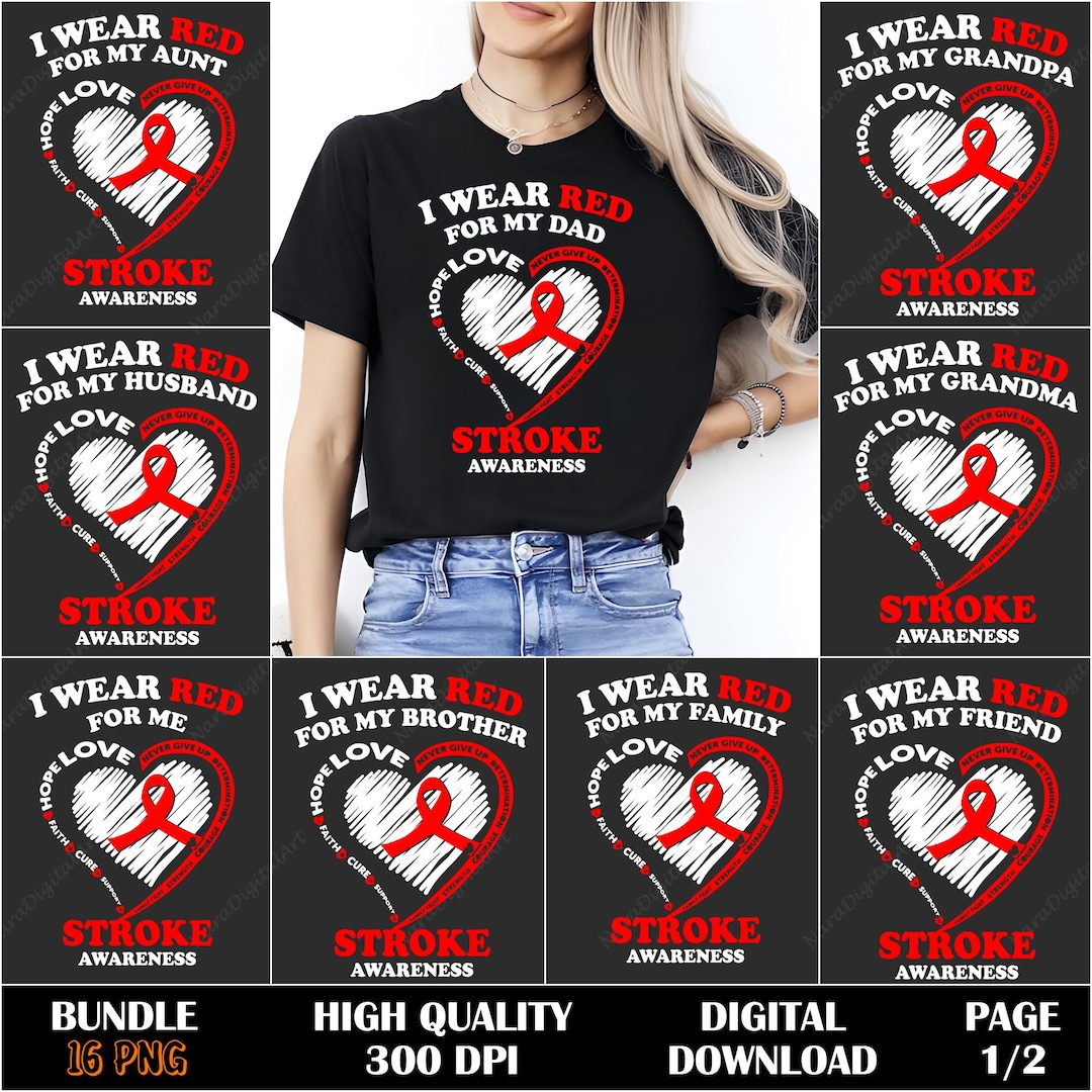Stroke Awareness PNG Bundle, Wear Red Sublimation Designs, Heart Ribbon ...