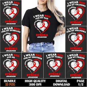 Peut inclure: Un téléchargement numérique de 16 images PNG représentant un motif de t-shirt noir avec un cœur rouge et le texte "Je porte du rouge pour mon [Relation]" avec les mots "Espoir, Amour, Foi, Guérison" et "Sensibilisation aux accidents vasculaires cérébraux" entourant le cœur. Les motifs sont pour différentes relations, y compris la tante, le mari, le père, le grand-père, la grand-mère, moi, le frère, la famille et l'ami.