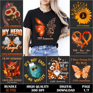 Puede incluir: Una colección de diseños digitales con temas relacionados con la concienciación sobre la EPOC. Los diseños incluyen girasoles, mariposas, ángeles y texto como "My Hero", "I'm not depressed" y "I wear orange for my mom". Los diseños son en naranja y blanco.