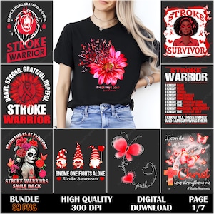 May include: A digital download bundle of 59 PNG images related to stroke awareness. The images feature a variety of designs, including a red ribbon, a flower, a gnome, a butterfly, and a cross. The text "Stroke Warrior", "Stroke Survivor", "Gnome One Fights Alone", "Faith Hope Love", and "Christ who strengthens me" are included in the images.