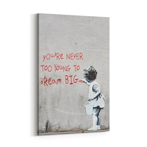 Dream Big Street Art Banksy Baby Canvas Print, Inspirational Urban Graffiti Wall Art, Contemporary Pop Art Decor for Home & Office
