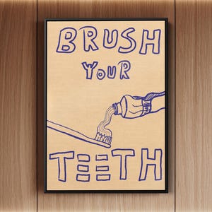 Impresión "Cepíllate los dientes": Ilustración de cepillo de dientes y pasta de dientes dibujada a mano, arte minimalista para pared de baño, divertido lienzo de higiene dental