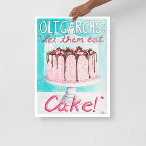 Lasciateli mangiare la torta – Stampa del manifesto della protesta anti-oligarca – Download digitale – Opera d'arte originale ad acquerello