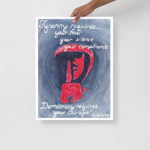 Manifesto di protesta "La democrazia richiede il tuo coraggio" - Download digitale - Opera d'arte originale ad acquerello