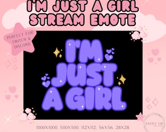 I'm Just A Girl Emote – Funny Twitch Discord Kick Streamer Emote (Digital Download)