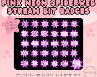 May include: Pink neon spiderweb stream bit badges. The image features a black background with pink neon text and badges. The badges are in the shape of a star and display numbers from 1 to 5M. The text includes "PINK NEON SPIDERWEB STREAM BIT BADGES".