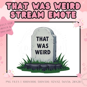 Emote en streaming - C&#39;était bizarre - Emote de stream drôle - Emote Twitch - Emote Discord - pour les streamers - PNG - téléchargement immédiat