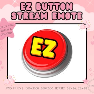 Streaming Emote, Ez Button Emote, Funny Stream Emote, Twitch Emote, Discord Emote, For Streamers, Transparent PNG, Instant Download
