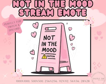 Not In The Mood Stream Emote – Funny Kick Discord Emote (Digital Download)