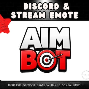 May include: A digital graphic emote featuring the white text AIM above the red text BOT. The letter O in BOT is replaced by a circular target with a black arrow piercing the center. A red star-shaped badge reads 6 SIZES TO SUIT ALL STREAMING PLATFORMS.