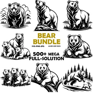 May include: A collection of black and white bear illustrations, labelled as a "BEAR BUNDLE". The text "500+ MEGA FULL-SOLUTION" is also present. The bundle includes SVG, PNG, JPG, AI, EPS, and DXF files.
