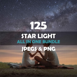 以下が含まれることがあります： 「125 STAR LIGHT ALL IN ONE BUNDLE JPEGS & PNG」のテキストが入った星空の画像。カップルが毛布の上に座り、手を繋いでおり、上には天の川が見える。