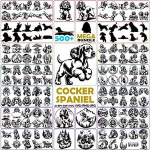 May include: A selection of Cocker Spaniel designs, featuring diverse poses and styles, such as silhouettes and detailed illustrations. The image includes the text "500+ MEGA BUNDLE" and "COCKER SPANIEL". Formats include AI, EPS, DXF, DWG, SVG, PNG, and JPG.